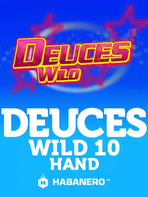 Deuces Wild 10 Hand Habanero Poker